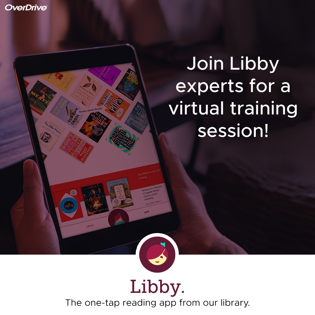 image of a tablet displaying ebook covers, with the text "join Libby experts for a virtual training session"