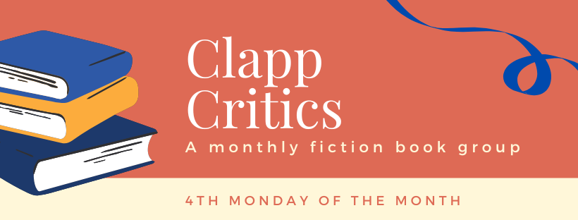 "Clapp Critics, a monthly fiction book group. 4th Monday of the month." Bordered by an image of a stack of books and a ribbon twist.